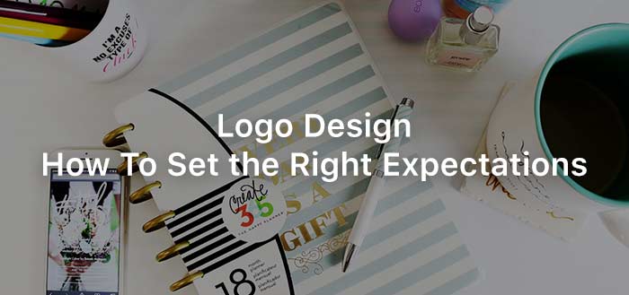 Logo Design: How To Set the Right Expectations